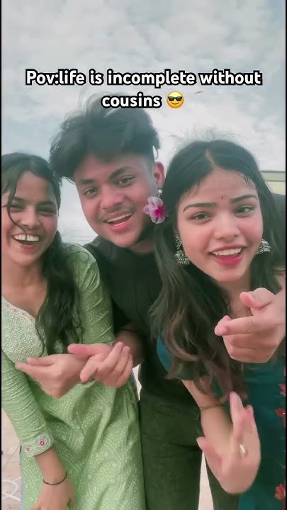 life Is Incomplete Without Cousins song viral viralshort life-is-incomplete-without-cousins-song-viral-viralshort