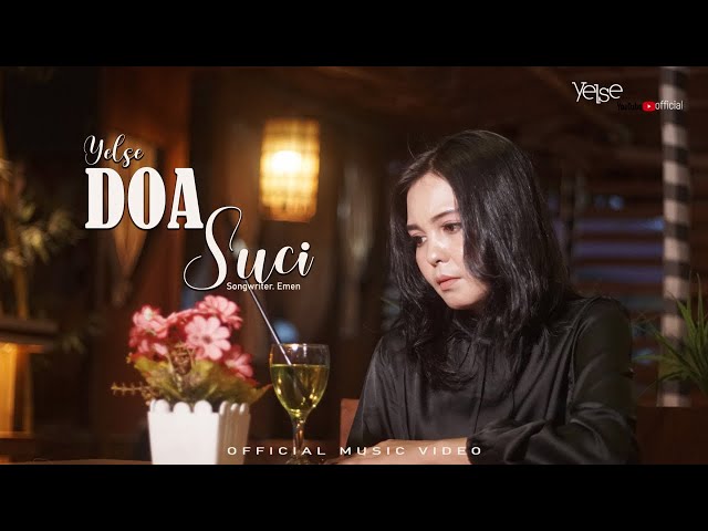 Yelse - Doa Suci ( Official Music Video ) class=