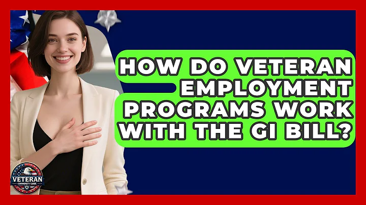 How Do Veteran Employment Programs Work With the GI Bill? - Veteran Community Guide