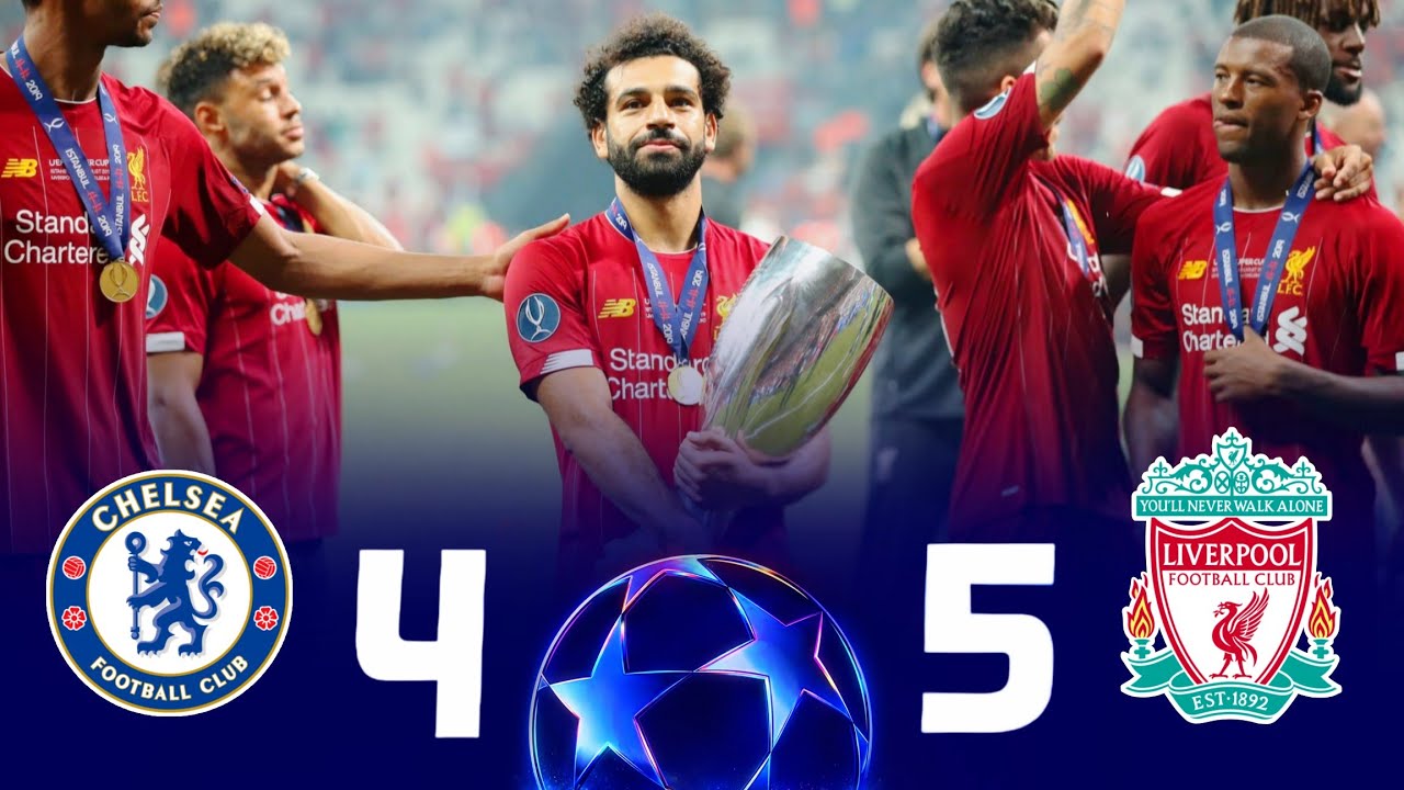 صلاح يقدم أداء تاريخي و يحسم اللقب 🤯🔥| ليفربول (5-4) تشيلسي ✨⟩ كأس السوبر الاوروبي [2019]