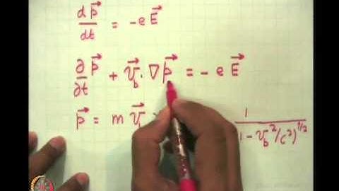 Mod-01 Lec-13 Relativistic electron Beam- Plasma Interaction