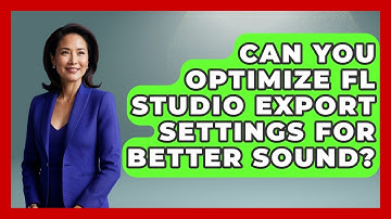 Can You Optimize FL Studio Export Settings For Better Sound? - Music Producer Mastery