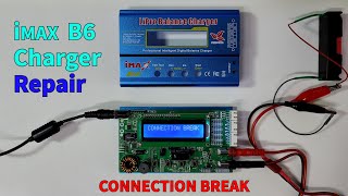 ремонт зарядного устройства iMAX B6 | CONNECTION BREAK