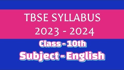 TBSE Class -10th (Tripura)  English Syllabus - 2023-2024.#tripura #syllabus#exam