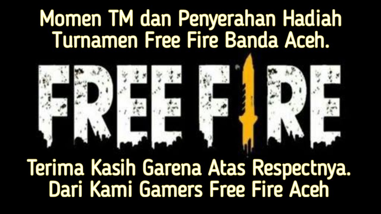 Turnamen Free Fire Banda Aceh Youtube