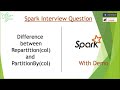 Apache spark   spark interview question  spark optimization  partitionby  repartition 