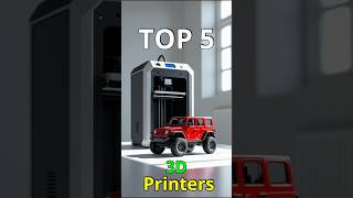 Top 5 Best 3D Printers 2025 – Best Picks for Beginners and Professionals