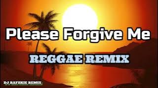 Bryan Adams - Please Forgive Me ( Reggae Version ) Ft, DjRafzkie Reggae Music Remix