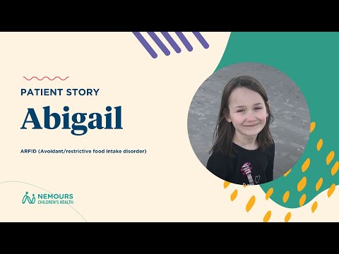 Abigail's ARFID Avoidant/restrictive food intake disorder Story Nemours Children's Hospital DE
