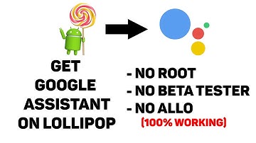 How to Get the Google Assistant on Android 5 Lollipop (No Root, No beta tester,No Allo) ✔