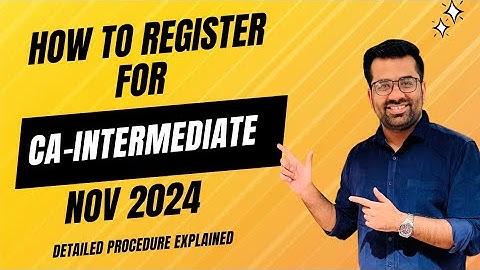 How to register for CA-Intermediate Nov 2024 after Foundation Results | Live Demo on SSP Portal