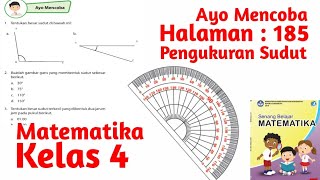 Matematika Kelas 4 Halaman 185 Pengukuran Sudut Dengan Busur Derajat Youtube