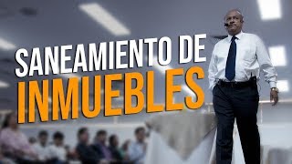 LOS DIFERENTES SANEAMIENTOS LEGALES EN LOS BIENES RAÍCES