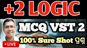 +2 Logic selected MCQ VST 2 |  Logic chse board exam question paper 2025  #logic #hksir #chseodisha