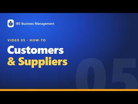 Customers, Opening Debts, Credit Limits, Deposits & Suppliers | IBS Business Management