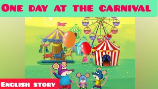 One Day At The Carnival |Reading Story In English For Kids | Kids Story