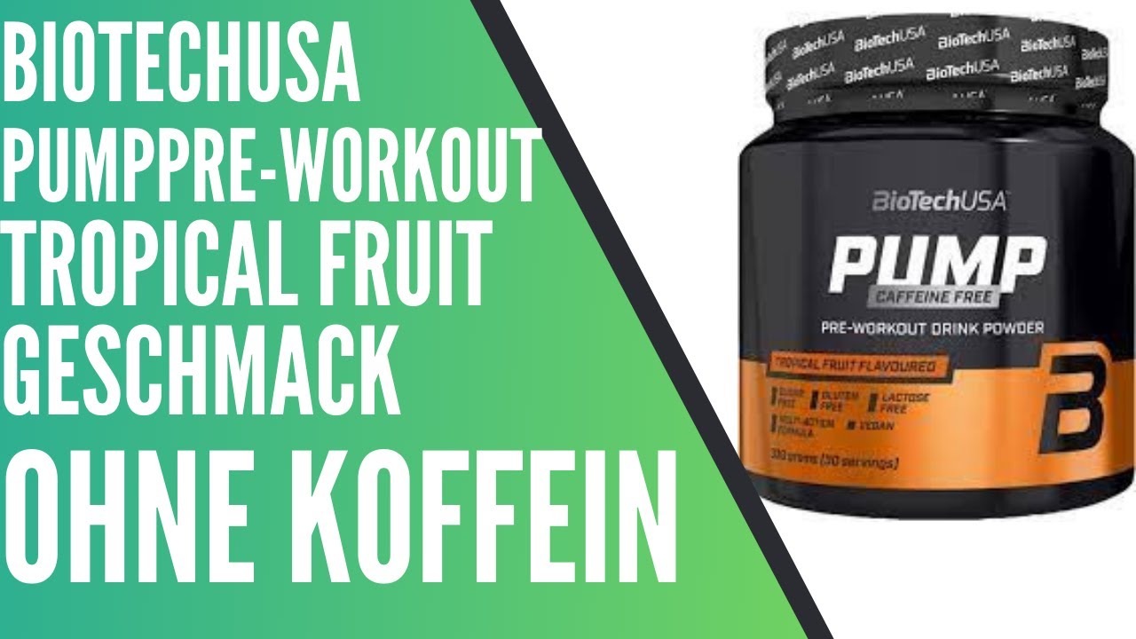 Geschmacklich Top!!! BioTechUSA Koffeinfreies Pump Pre-Workout, Tropical Fruit Geschmack im Test