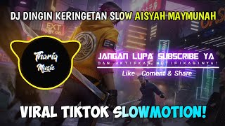 Dj Dingin Keringetan Aisyah Slow Remix  Viral Tiktok rizieq Sergio Remix