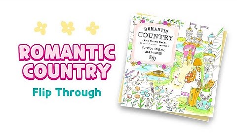 Romantic Country: The Third Tale Coloring Book Flip Through
