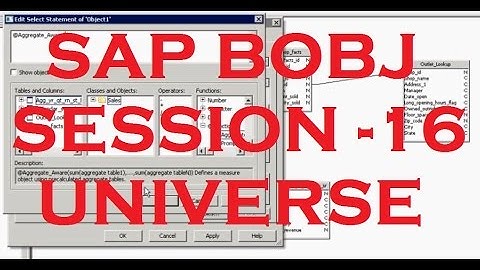 Universe - Part - 9 - Aggregates - SAP Business Objects Tutorial (BOBJ) 4.0 - Session - 16