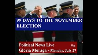 99 DAYS TIL ELECTION DAY - VOTE - POLITICAL NEWS LIVE