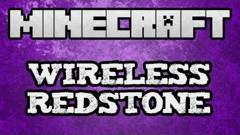 ★ Minecraft Mod Spotlight - Wireless Redstone Mod Tutorial (w/ KestalKayden)