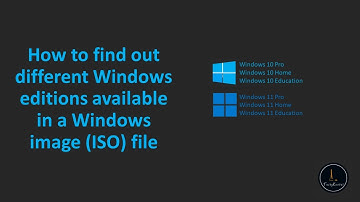 How to find Windows editions in an ISO file