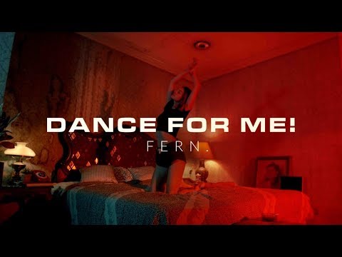 fern.---dance-for-me!-(official-music-video)