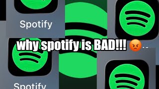 the cons of using spotify. (rant!!!)