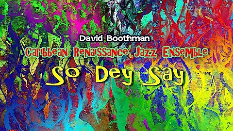 "So De Say"   David Boothman & CR JAZZ 2020