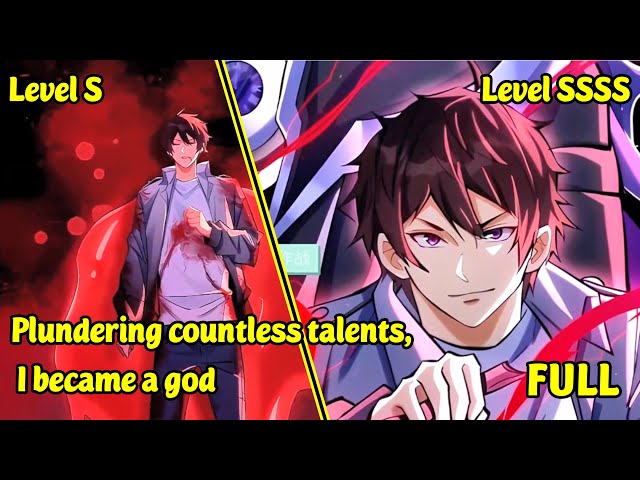 Plunder Countless Talents, I Became a God Manga
