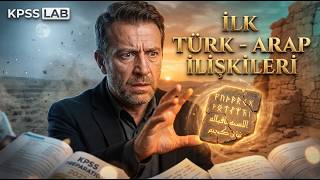 19 Kpss Ags Tarih 2026 - İlk Türk - Arap İlişkileri - Kpss Lab