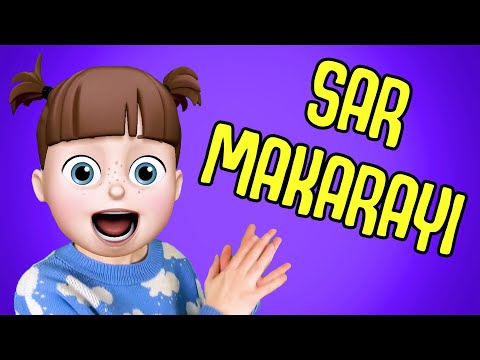 Sar Makarayı - Eğlenceli Çocuk Tekerlemesi