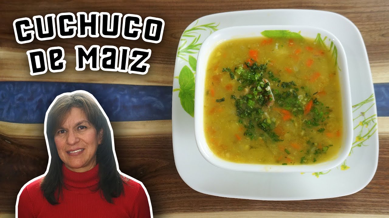 Sopa de Cuchuco de Maiz Receta Casera | Como preparar una deliciosa sopa de cuchuco de maiz AuritaTv