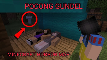POCONG GUNDEL - Minecraft PE Horror Map  | Part 1