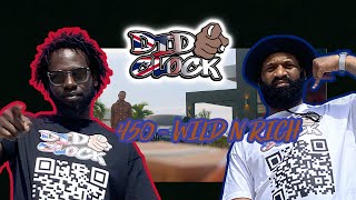 450 - Wild n Rich [REACTION VIDEO] @450music