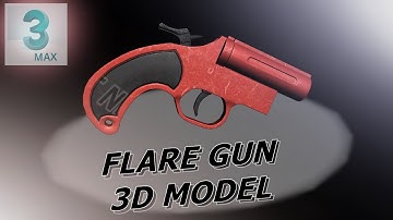 UPCOMING FLARE GUN 3D MODEL TUTORIAL 3DS MAX
