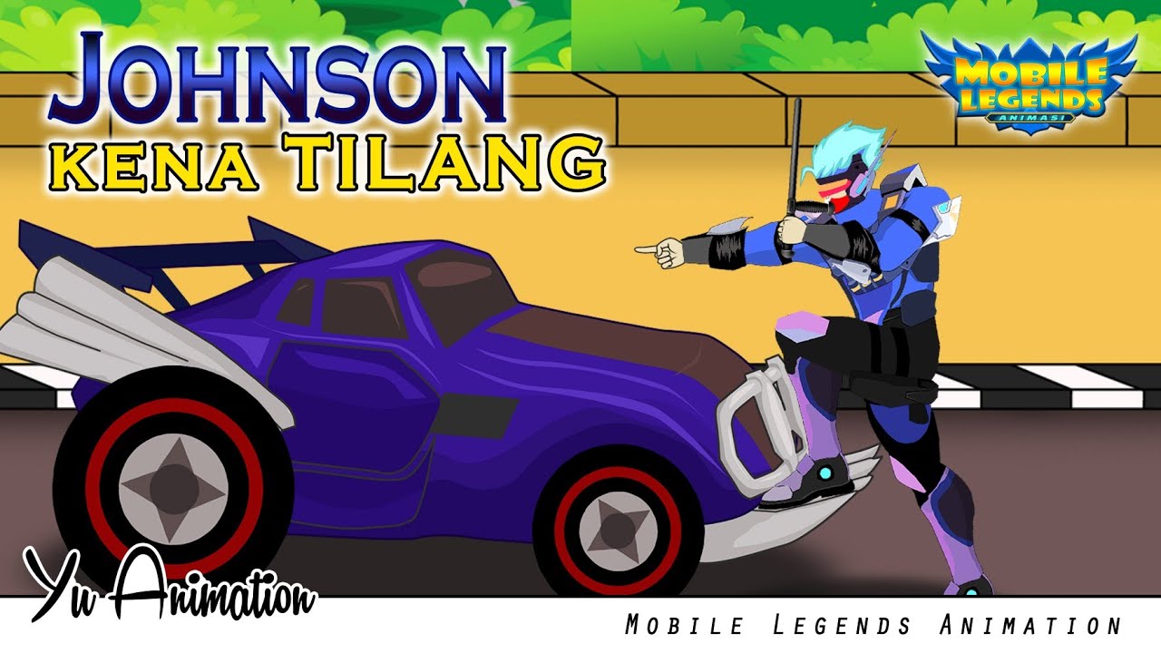 Mobile Legends Animation Johnson Di Tilang Animasi ML YouTube