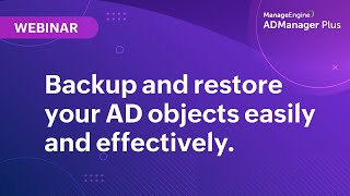 Backup and restore your AD objects easily and effectively.