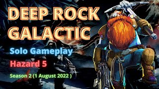 Playing Deep Rock Galactic | Scout Gameplay | Solo Hazard 5 (Hardest difficulty) | Season 2
