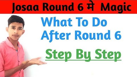 What To Do After Josaa Round 6 Complete Process Step By Step | Nitian Mishra #jossa2021