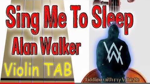 Sing Me To Sleep - Alan Walker - Violin - Play Along Tab Tutorial