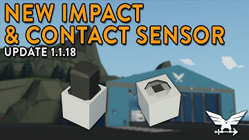 New IMPACT & CONTACT Sensors - 1.1.18 Update - Stormworks