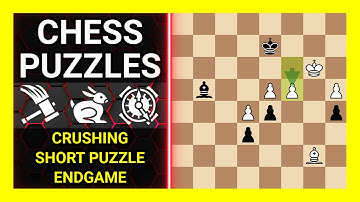 Chess Puzzles to Practice. Themes: Crushing, Short puzzle, Endgame. Learn Chess