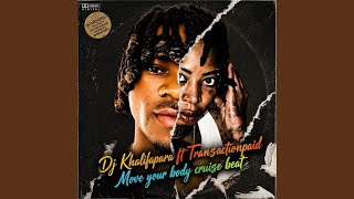 Move your body cruise beat