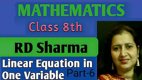 RD Sharma Solutions|Mathematics Class 8 RD Sharma|Linear Equation in One Variable|Ch-9 Ex-9.4 Q9&Q10