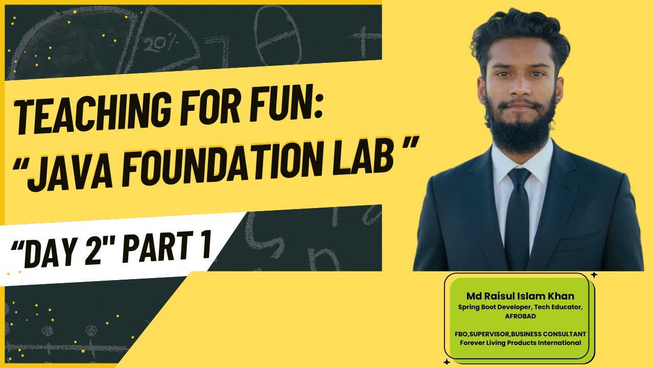 𝐓𝐞𝐚𝐜𝐡𝐢𝐧𝐠 𝐅𝐨𝐫 𝐅𝐮𝐧: "𝐉𝐚𝐯𝐚 𝐅𝐨𝐮𝐧𝐝𝐚𝐭𝐢𝐨𝐧 𝐋𝐚𝐛""𝐃𝐚𝐲 𝟐(𝐏𝐚𝐫𝐭 𝟏)"𝐅𝐫𝐢𝐝𝐚𝐲(𝟑𝟎 𝐉𝐚𝐧𝐮𝐚𝐫𝐲, 𝟐𝟎𝟐𝟔)