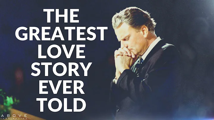THE GREATEST LOVE STORY EVER TOLD | Powerful Billy Graham Speech - Inspirational Motivational Video - DayDayNews