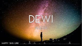 Alexa - Dewi (Lirik)