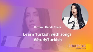 Hande Yener - Kırmızı | Learn Turkish with Songs 🎵🇹🇷 + In-depth Insights! - S3